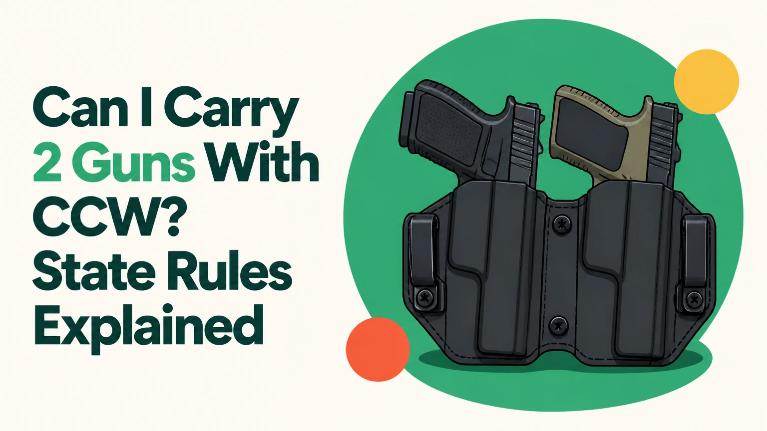 can i carry 2 guns with ccw