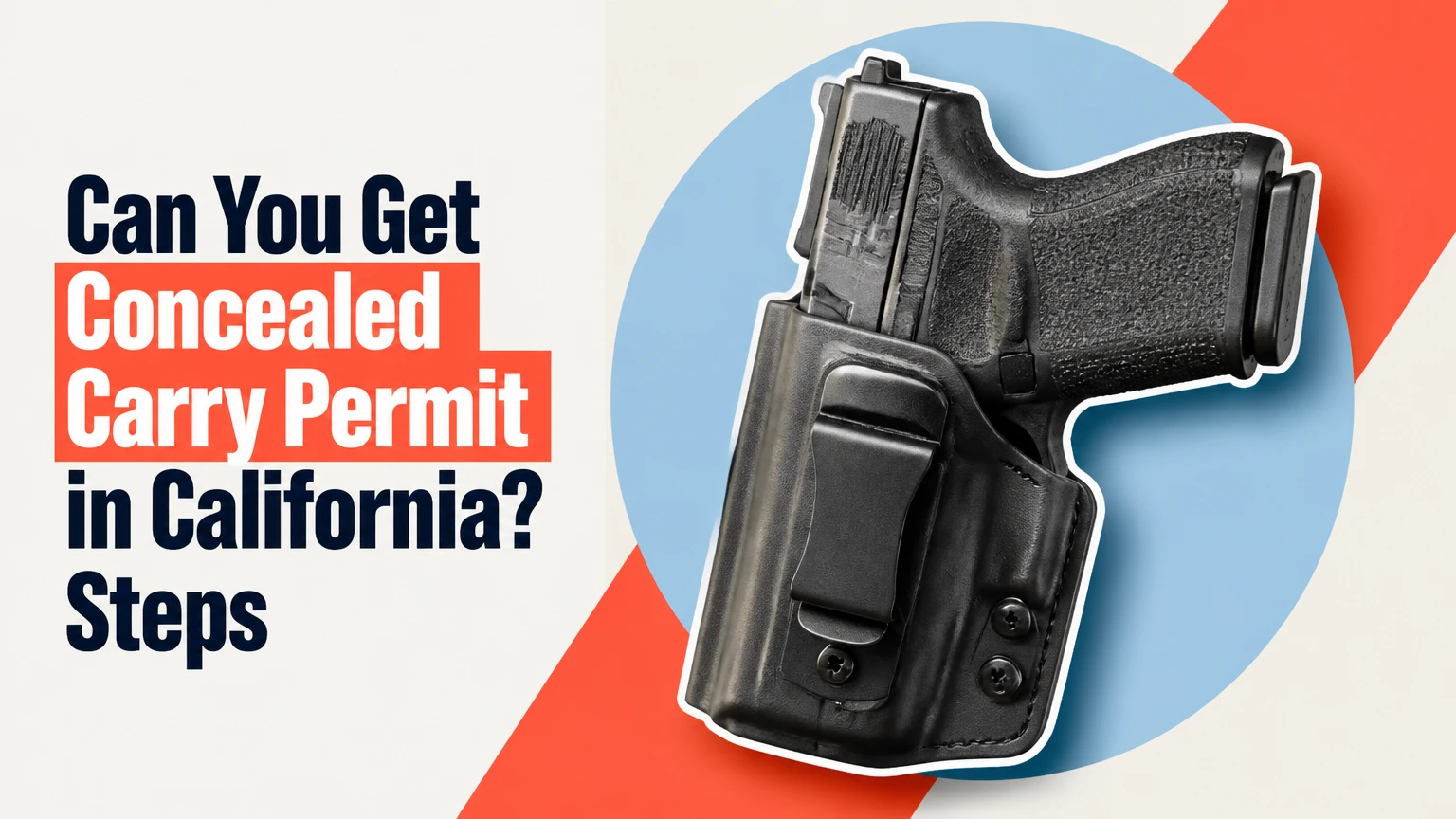 can you get concealed carry permit in california
