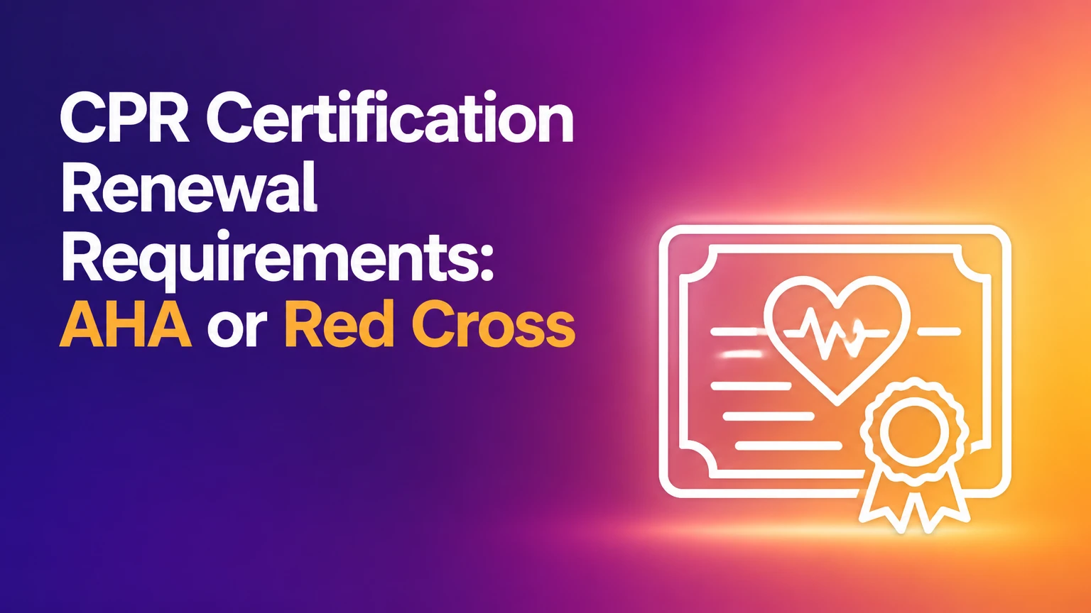 cpr certification renewal requirements